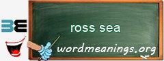 WordMeaning blackboard for ross sea